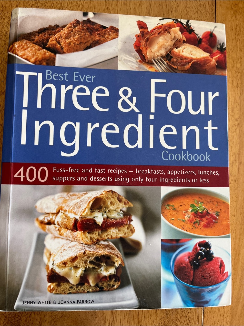 Best Ever Three & Four Ingredient Cookbook - like new